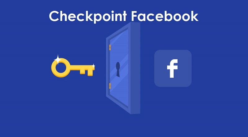 Checkpoint Facebook: Nguyên nhân và cách xử lí 5 checkpoint facebook la gi 2 1