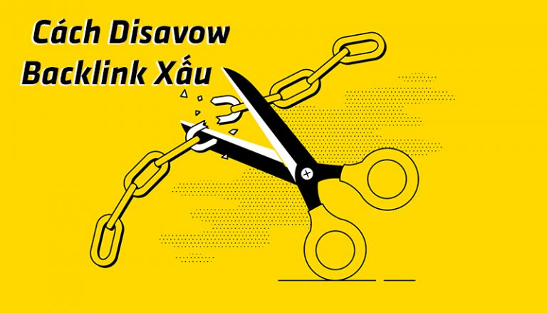 Cách disavow backlink xấu