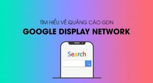 Quảng cáo GDN là gì?