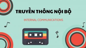 truyền thông nội bộ là gì