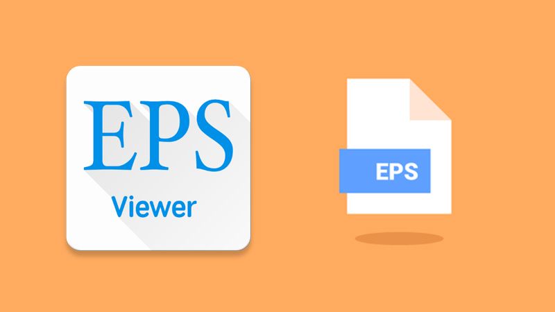 File EPS là gì? Cách mở và chuyển đổi file EPS sang PNG, PSD, EMF, SVG
