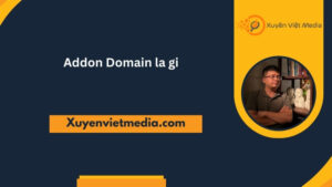 Addon Domain là gì