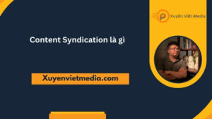Content Syndication là gì