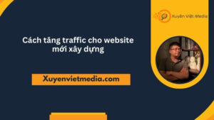 Cách tăng traffic cho website