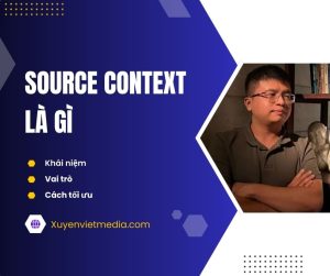 Source Context là gì
