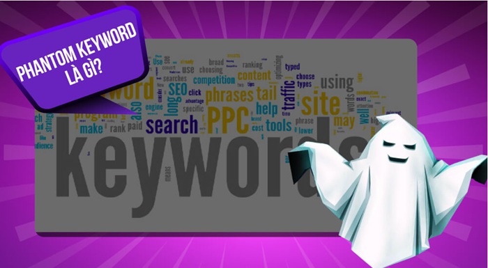 Phantom Keyword: khái niệm, cách chọn và tối ưu toàn diện 3 Quy trình 5 bước tìm kiếm Phantom Keyword