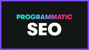 Programmatic SEO