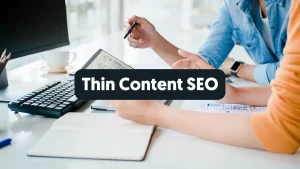 Thin Content Là Gì