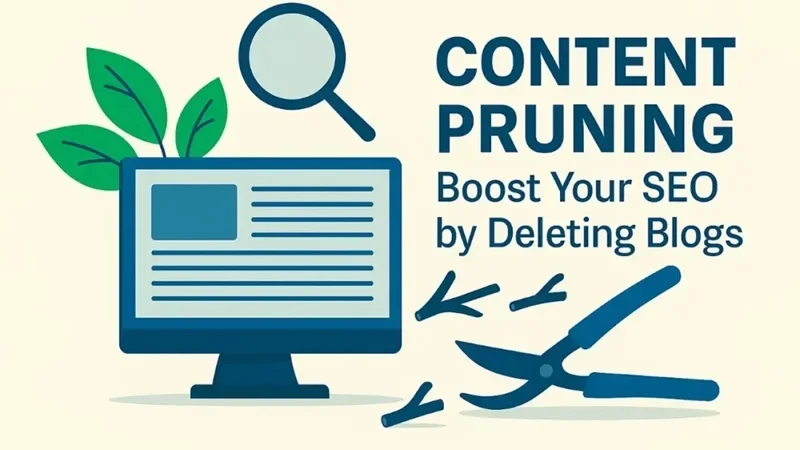 Content Pruning: Chiến lược tinh tấn nội dung SEO 4 Content Pruning