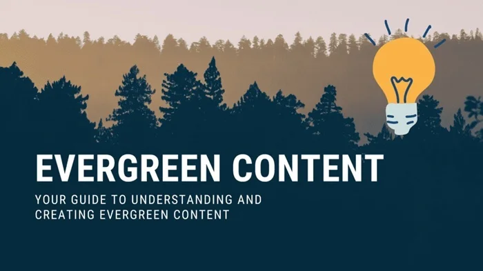 Evergreen Content: Đặc điểm, vai trò và thực thi 1 Evergreen Content