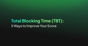 Total Blocking Time